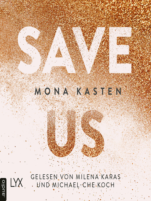 Title details for Save Us--Maxton Hall Reihe, Band 3 by Mona Kasten - Wait list
